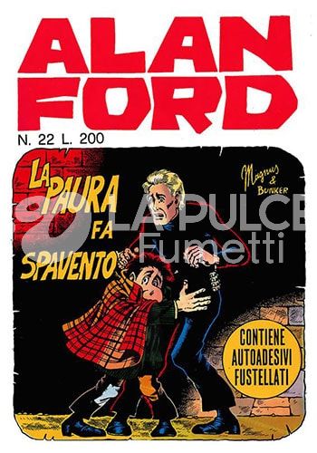 ALAN FORD ORIGINALE #    22: LA PAURA FA SPAVENTO - NO ADESIVI
