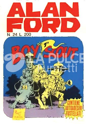 ALAN FORD ORIGINALE #    24: BOY SCOUT - NO ADESIVI
