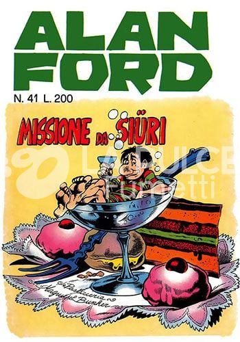 ALAN FORD ORIGINALE #    41: MISSIONE DA SIURI