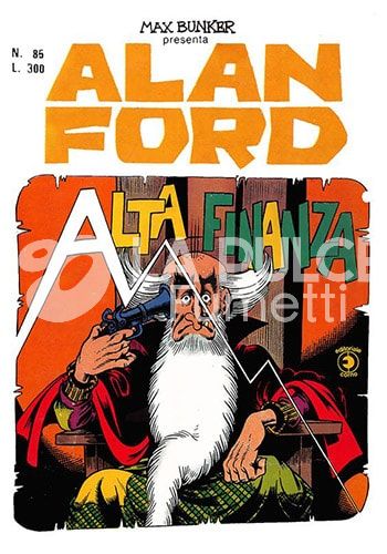 ALAN FORD ORIGINALE #    85: ALTA FINANZA