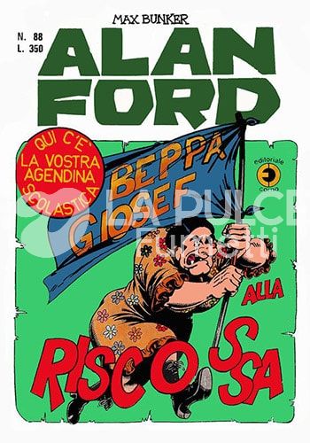 ALAN FORD ORIGINALE #    88: BEPPA GIOSEF ALLA RISCOSSA + AGENDA SCOLASTICA
