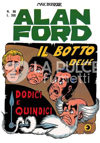 ALAN FORD ORIGINALE #    90: IL BOTTO DELLE DODICI E QUINDICI