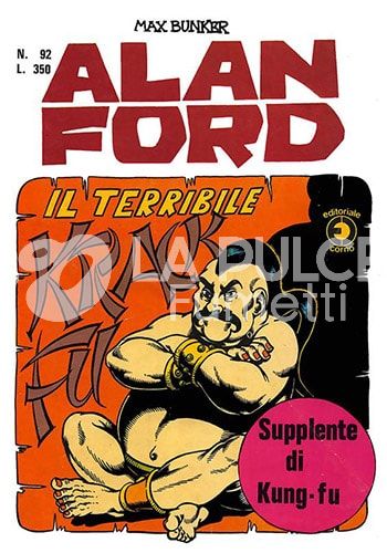 ALAN FORD ORIGINALE #    92: IL TERRIBILE KRACK FU