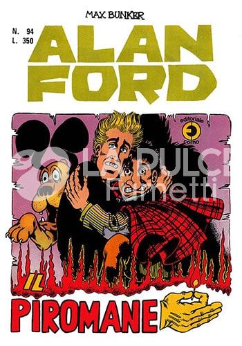 ALAN FORD ORIGINALE #    94: IL PIROMANE