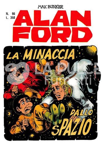 ALAN FORD ORIGINALE #    96: LA MINACCIA DALLO SPAZIO