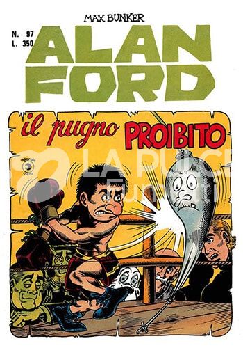 ALAN FORD ORIGINALE #    97: IL PUGNO PROIBITO