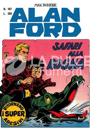 ALAN FORD ORIGINALE #   107: SAFARI ALLA ROGNA - NO ADESIVI