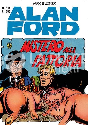 ALAN FORD ORIGINALE #   111: MISTERO ALLA FATTORIA