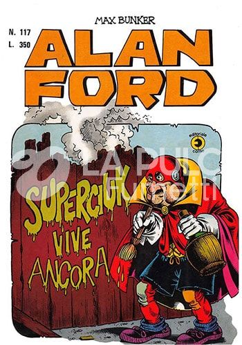 ALAN FORD ORIGINALE #   117: SUPERCIUK VIVE ANCORA