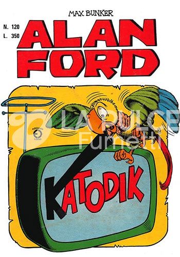 ALAN FORD ORIGINALE #   120: KATODIK