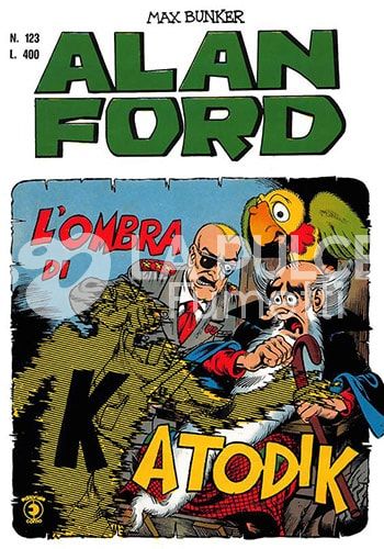 ALAN FORD ORIGINALE #   123: L'OMBRA DI KATODIK