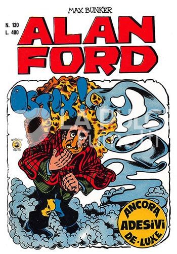 ALAN FORD ORIGINALE #   130: OSTIX! + ADESIVI