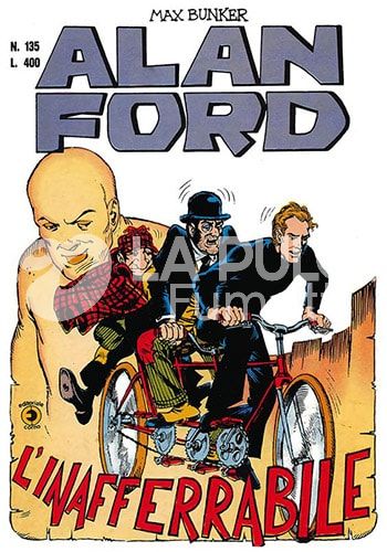 ALAN FORD ORIGINALE #   135: L'INAFFERRABILE