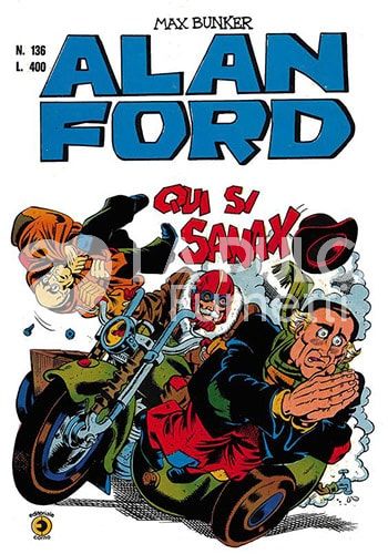 ALAN FORD ORIGINALE #   136: QUI SI SANAX