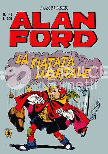ALAN FORD ORIGINALE #   144: LA FIATATA MORTALE