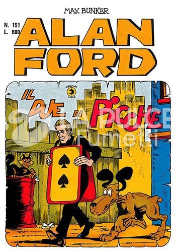 ALAN FORD ORIGINALE #   151: IL DUE DI PICCHE
