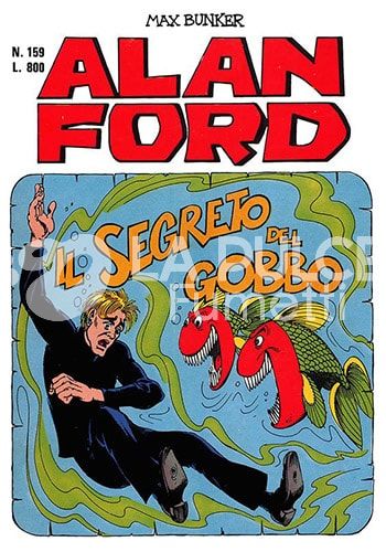 ALAN FORD ORIGINALE #   159: IL SEGRETO DEL GOBBO