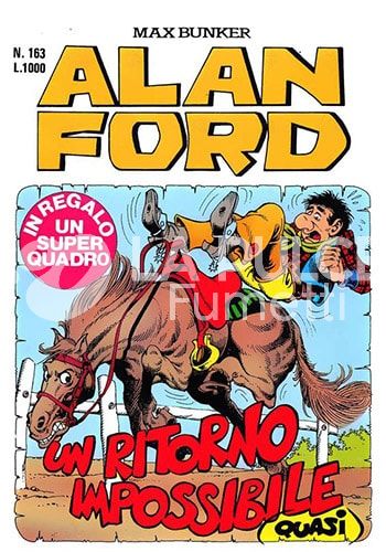 ALAN FORD ORIGINALE #   163: UN RITORNO IMPOSSIBILE (QUASI) - NO POSTER