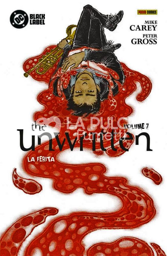 DC BLACK LABEL HITS - THE UNWRITTEN #     7: LA FERITA