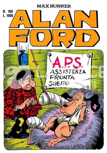 ALAN FORD ORIGINALE #   169: A P S (ASSISTENZA PRONTA SUBITO)