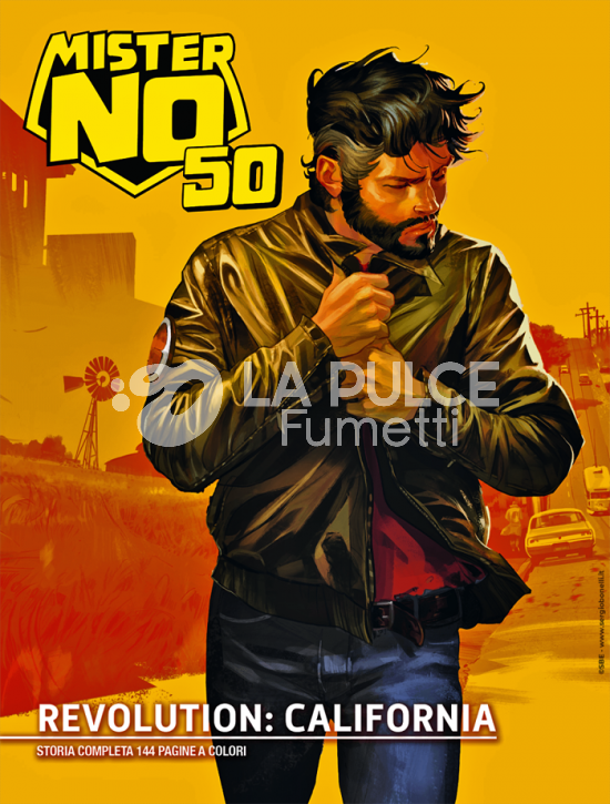 LE STORIE BONELLI #   153 - MISTER NO 50 3 - MISTER NO REVOLUTION: CALIFORNIA