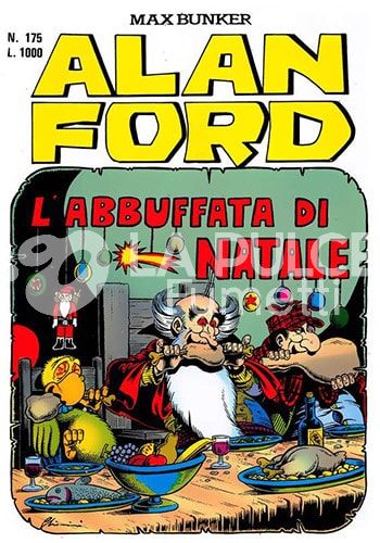 ALAN FORD ORIGINALE #   175: L'ABBUFFATA DI NATALE