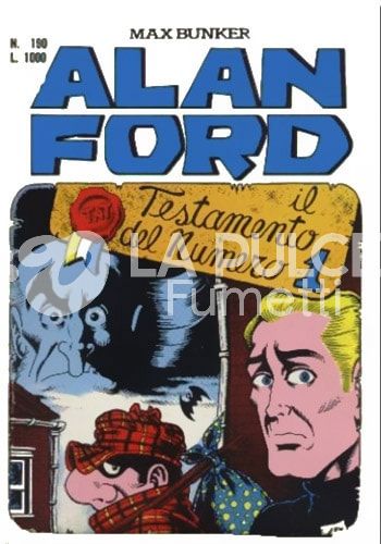 ALAN FORD ORIGINALE #   190: IL TESTAMENTO DEL NUMERO UNO