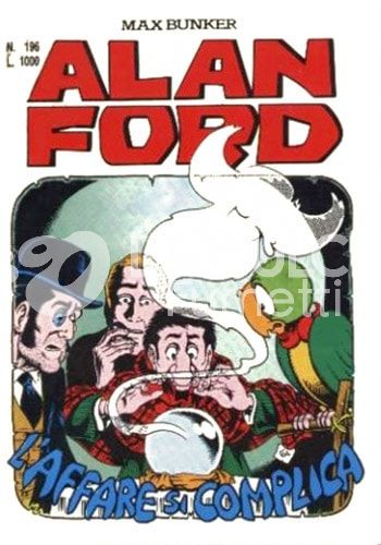 ALAN FORD ORIGINALE #   196: L'AFFARE SI COMPLICA