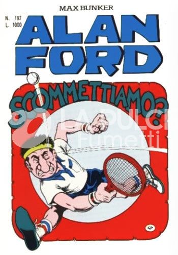 ALAN FORD ORIGINALE #   197: SCOMMETTIAMO?