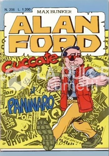 ALAN FORD ORIGINALE #   206: CUCCATE IL PANINARO