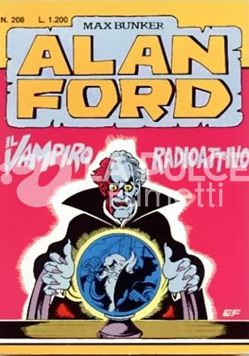 ALAN FORD ORIGINALE #   208: IL VAMPIRO RADIOATTIVO