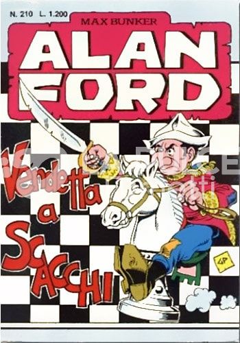 ALAN FORD ORIGINALE #   210: VENDETTA A SCACCHI