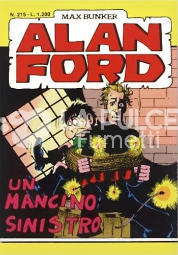 ALAN FORD ORIGINALE #   215: UN MANCINO SINISTRO