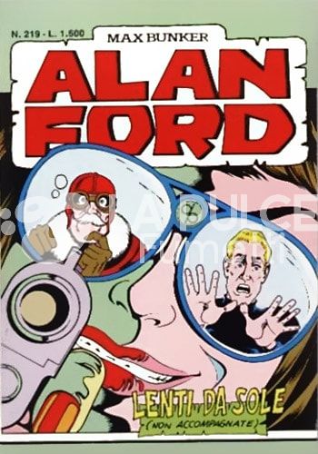 ALAN FORD ORIGINALE #   219: LENTI DA SOLE (NON ACCOMPAGNATE)