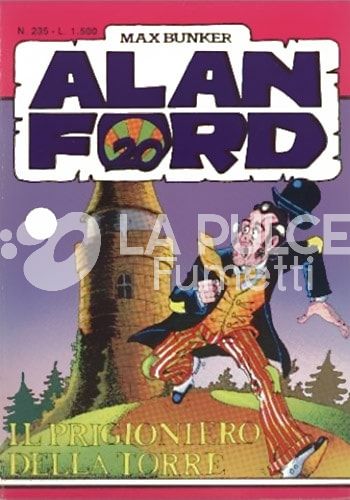 ALAN FORD ORIGINALE #   235: IL PRIGIONIERO DELLA TORRE