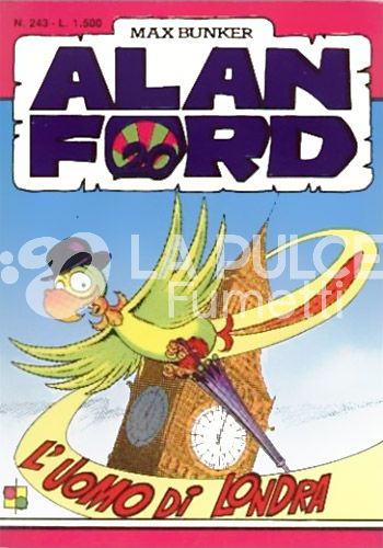ALAN FORD ORIGINALE #   243: L'UOMO DI LONDRA