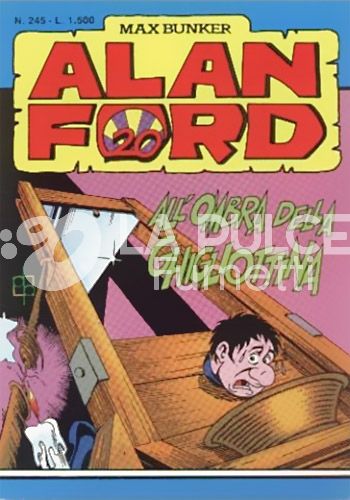 ALAN FORD ORIGINALE #   245: ALL'OMBRA DELLA GHIGLIOTTINA