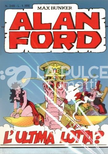 ALAN FORD ORIGINALE #   248: L'ULTIMA LOTTA ?