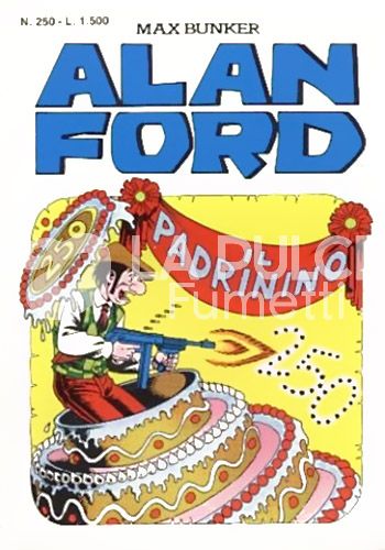 ALAN FORD ORIGINALE #   250: IL PADRININO