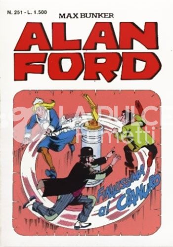 ALAN FORD ORIGINALE #   251: FINALISSIMA AL CIANURO