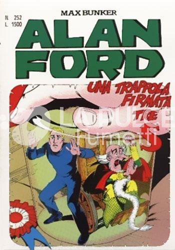 ALAN FORD ORIGINALE #   252: UNA TRAPPOLA FIRMATA 3 S