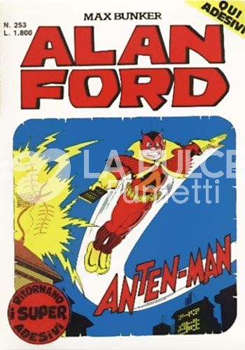 ALAN FORD ORIGINALE #   253: ANTEN-MAN + ADESIVI