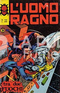 UOMO RAGNO #   154: TRA DUE FUOCHI