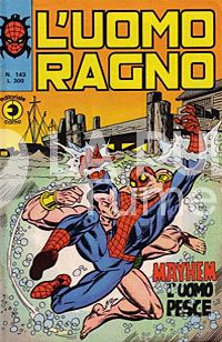 UOMO RAGNO #   143: MAYHEM L'UOMO PESCE