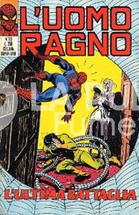 UOMO RAGNO #   116: L'ULTIMA BATTAGLIA