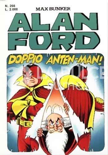 ALAN FORD ORIGINALE #   266: DOPPIO ANTEN-MAN!