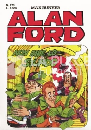 ALAN FORD ORIGINALE #   273: NON FARE LO STUPIDO