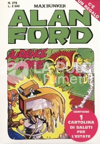 ALAN FORD ORIGINALE #   278: AUDIENCE O MORTE + CARTOLINA ILLUSTRATA