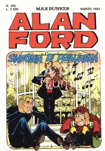 ALAN FORD ORIGINALE #   285: SINFONIA DI PRIMAVERA
