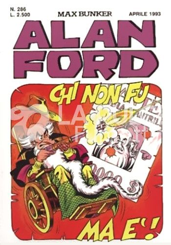 ALAN FORD ORIGINALE #   286: CHI NON FU MA E'!